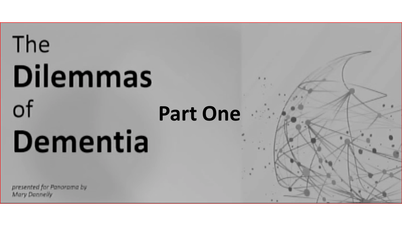 Thumbnail image for Discussing the Dilemma of Dementia – Part 1