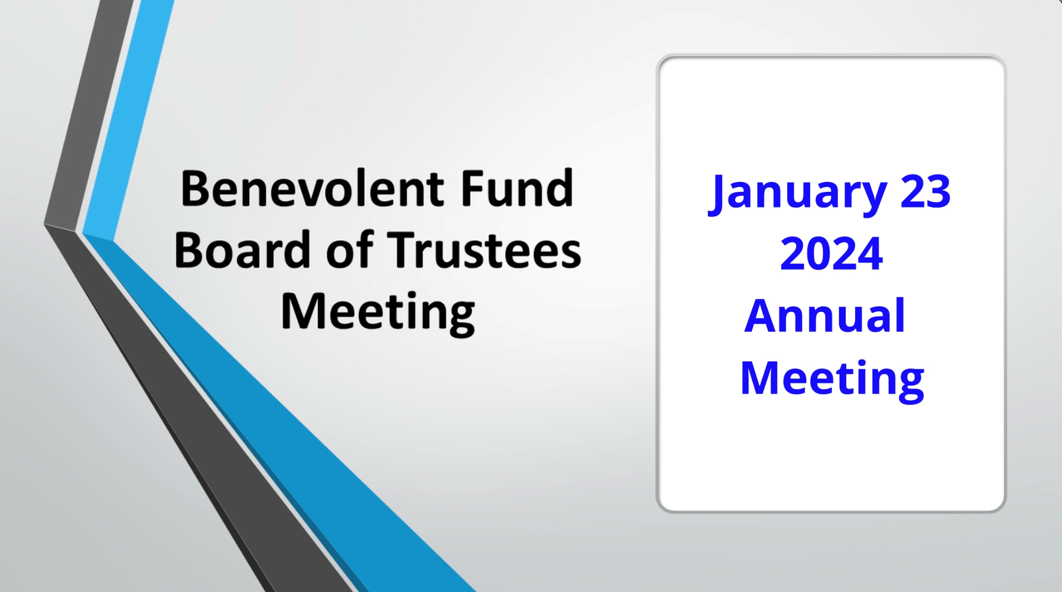 Thumbnail image for Benevolent Fund Annual Meeting January 2024