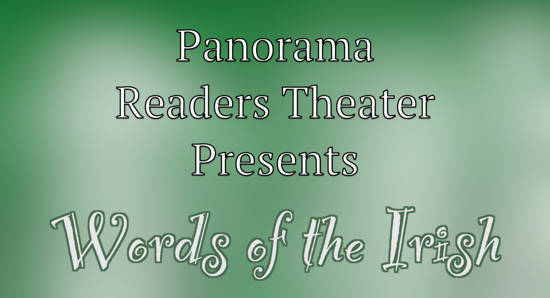 Thumbnail image for Readers Theater Words of the Irish
