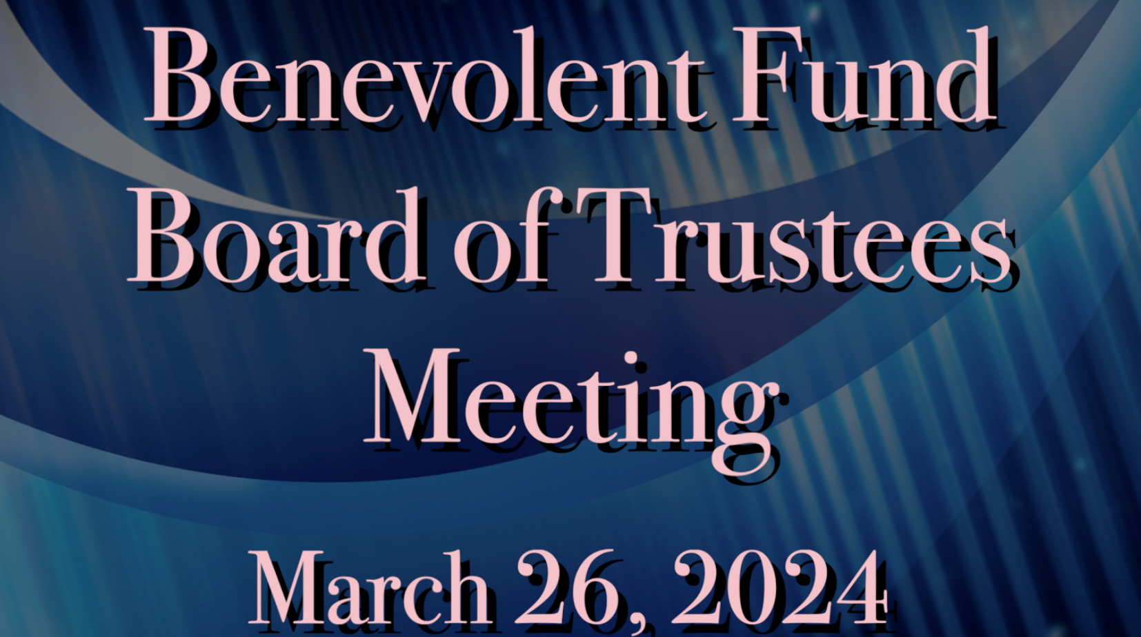 Thumbnail image for Benevolent Fund Trustee Mtg March 2024