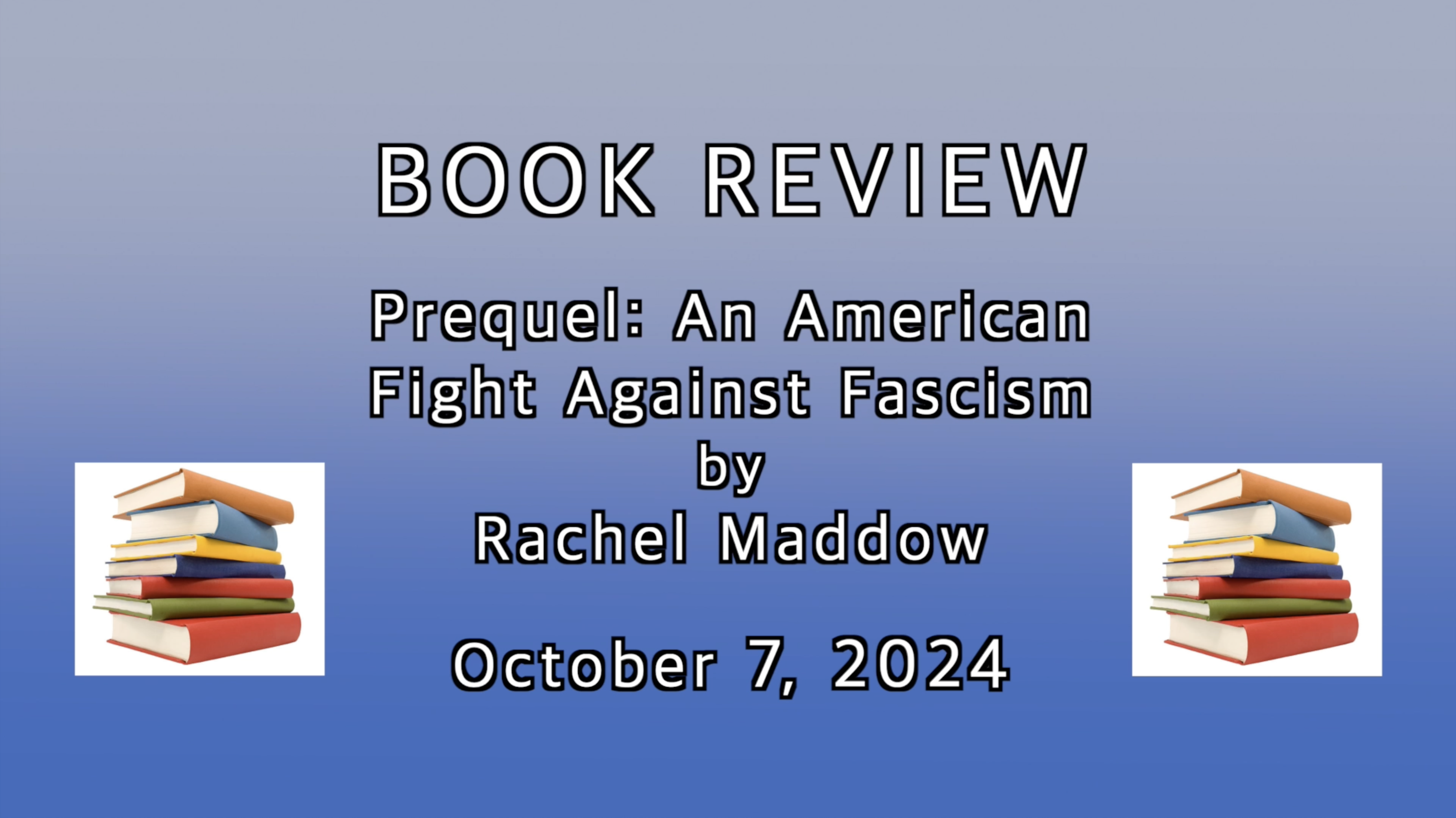 Thumbnail image for Book Review:  "Prequel" by Rachel Maddow