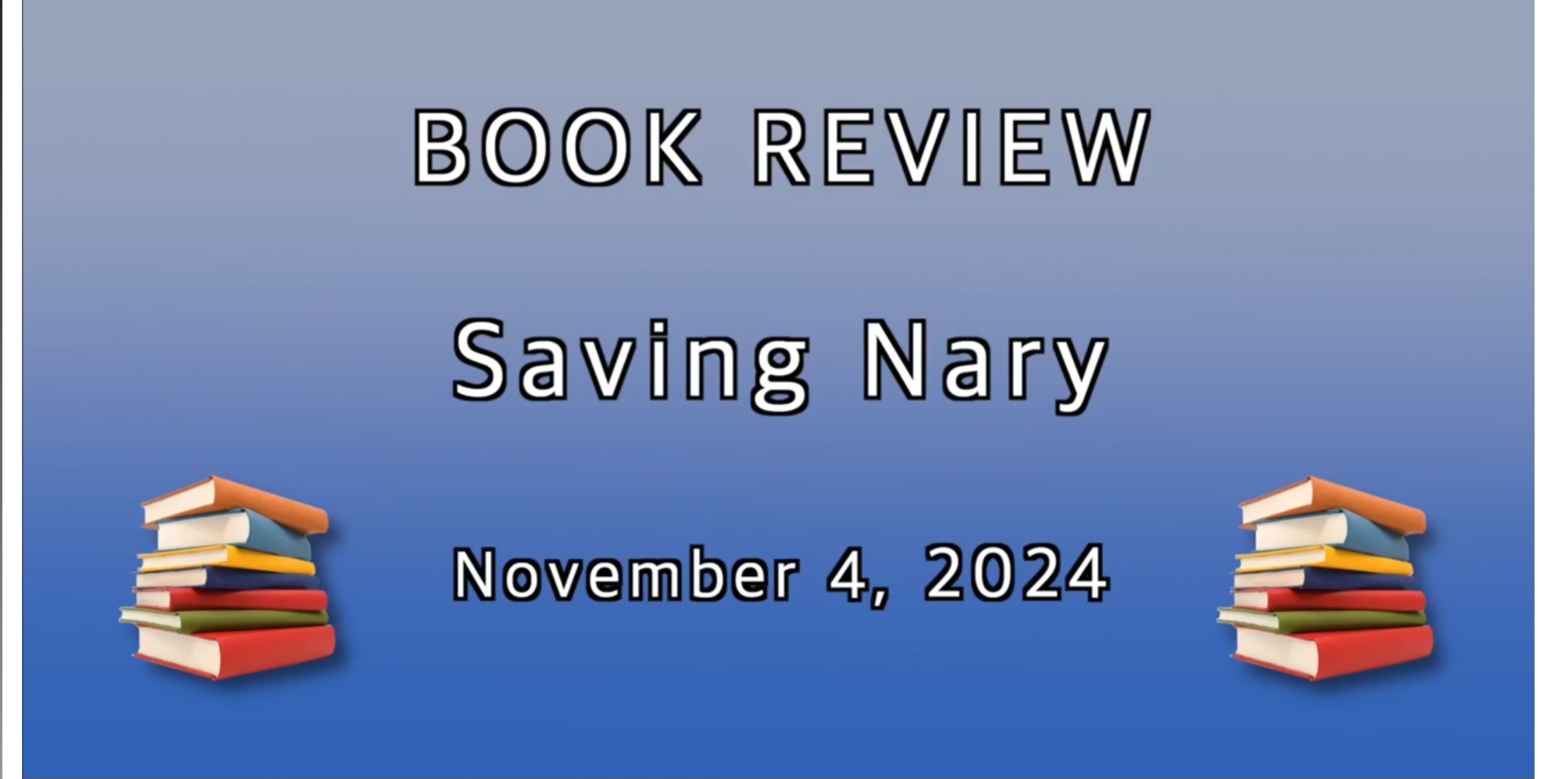 Thumbnail image for Book Review November 2024: Saving Nary