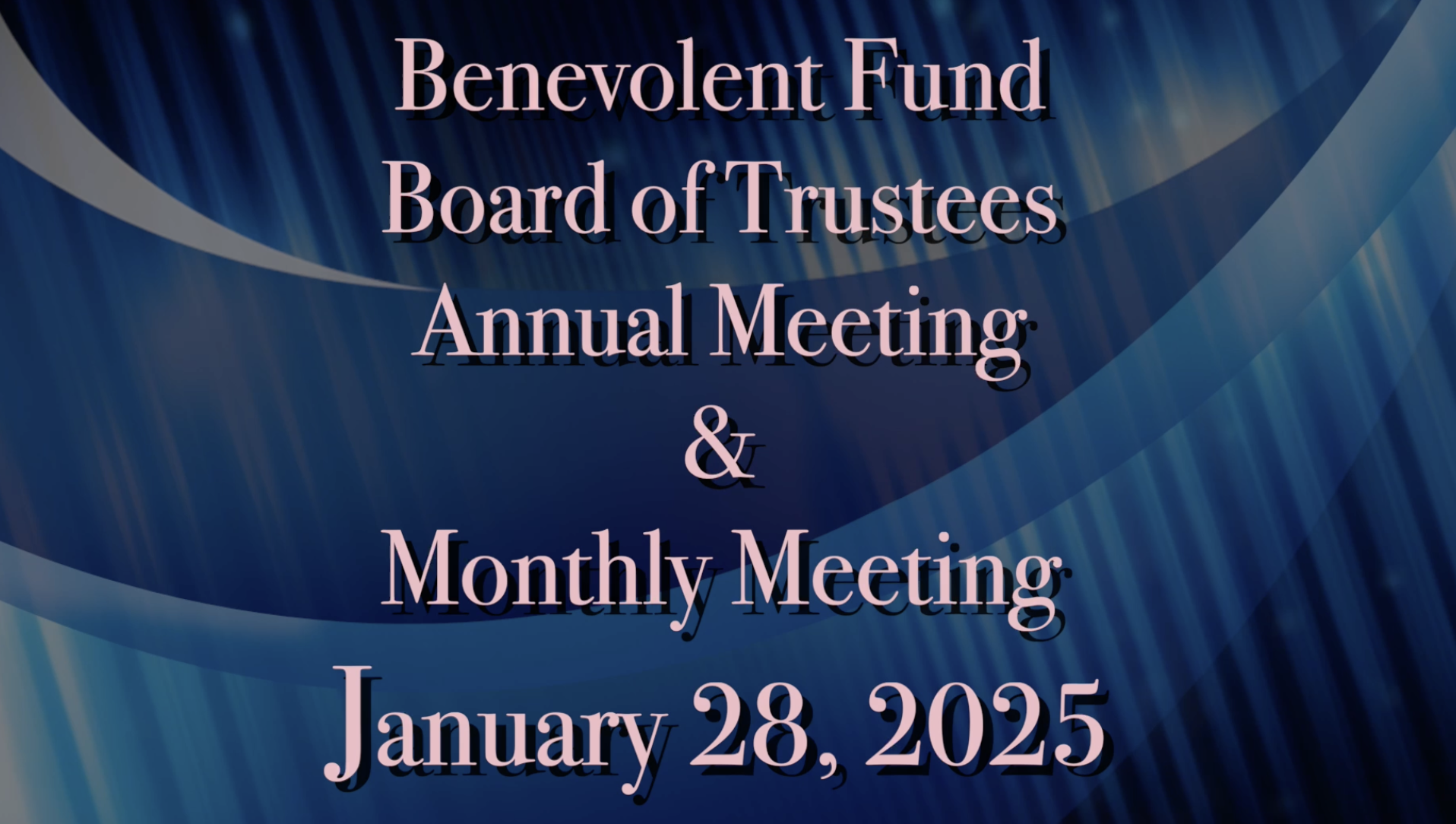 Thumbnail image for Benevolent Fund Board Annual & Monthly Meetings