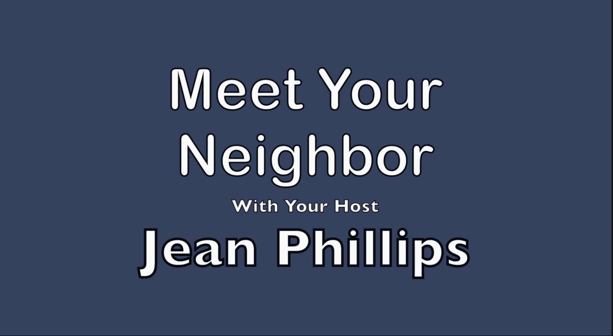 Thumbnail image for Meet Your Neighbor - Jane Sharman