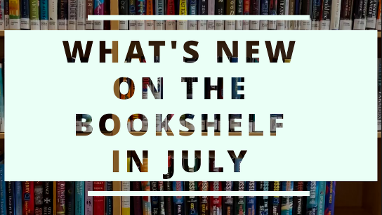Thumbnail image for What's New on the Bookshelf - July 2025