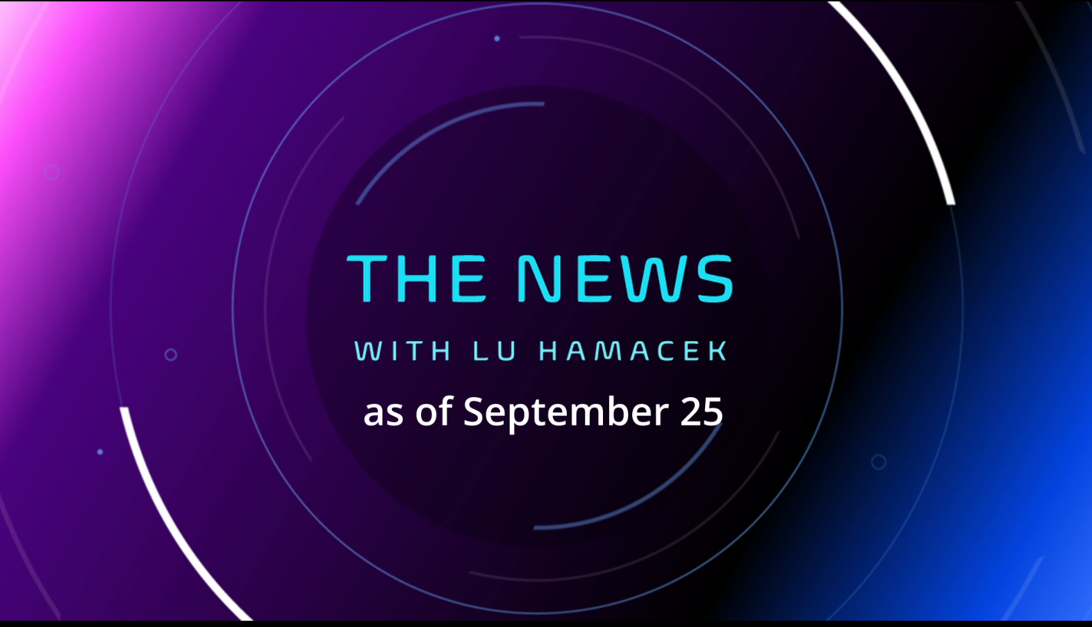 Thumbnail image for The News as of September 25, 2025