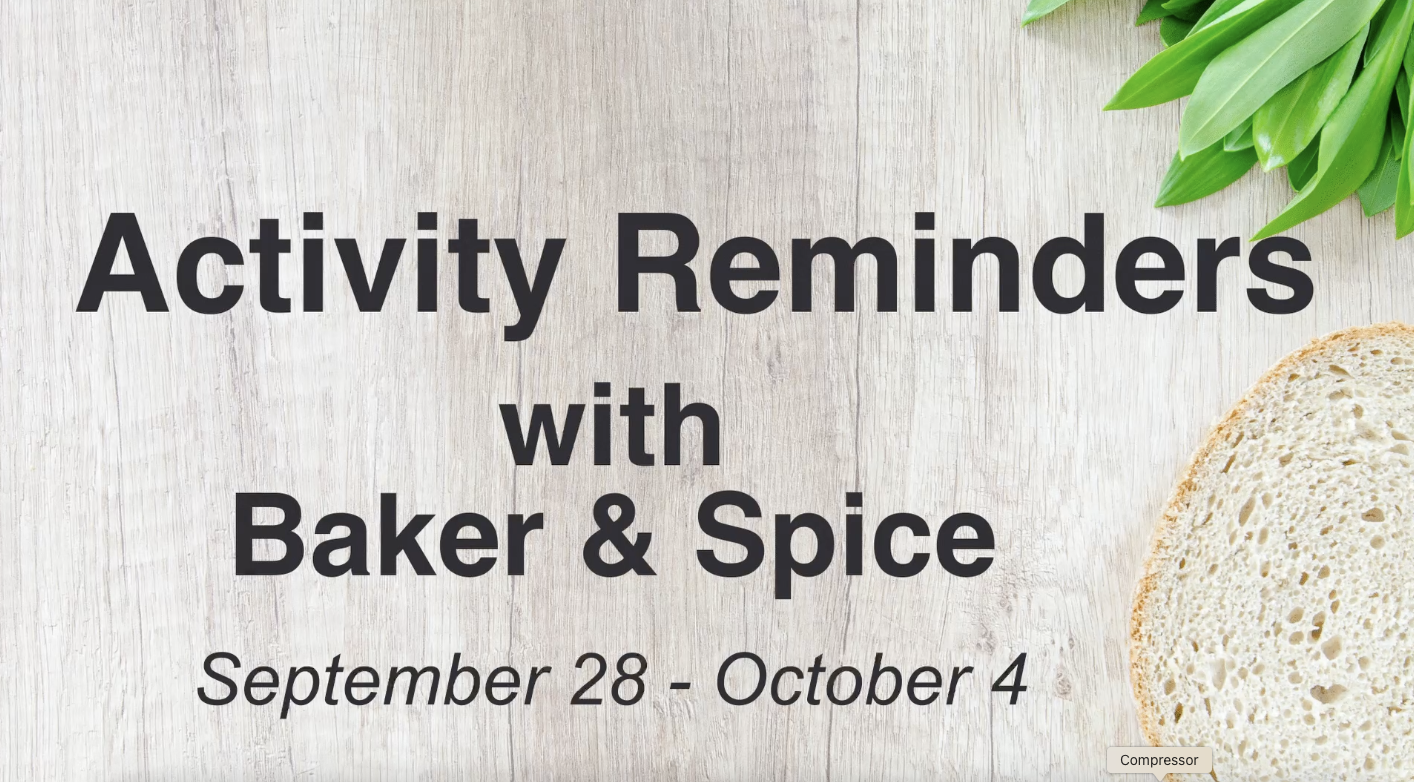 Thumbnail image for Activity Reminders with Baker and Spice Sept 28 - Oct 4, 2025