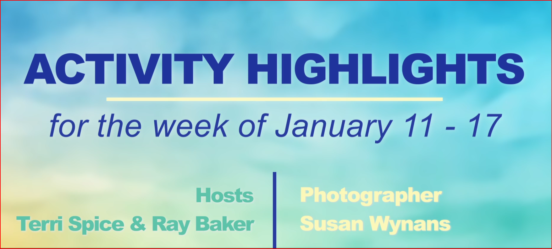 Thumbnail image for Activity Highlights for January 11-17