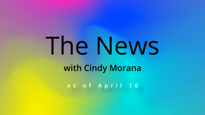 Thumbnail image for The News as of  April 16 2026