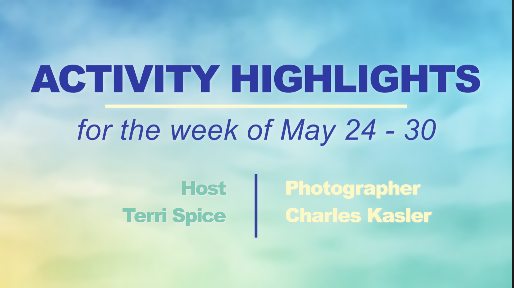Thumbnail image for Activity Highlights May 24 - 30, 2026